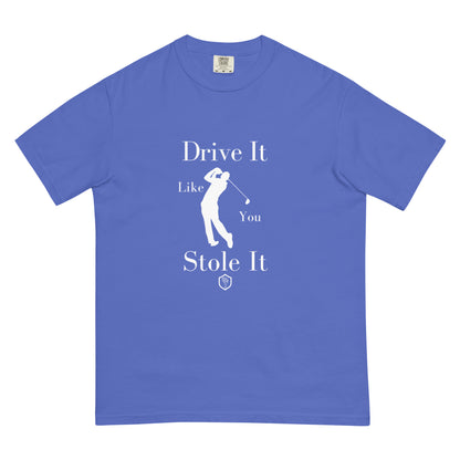 PutterHead Drive It Like You Stole It Heavyweight T-Shirt