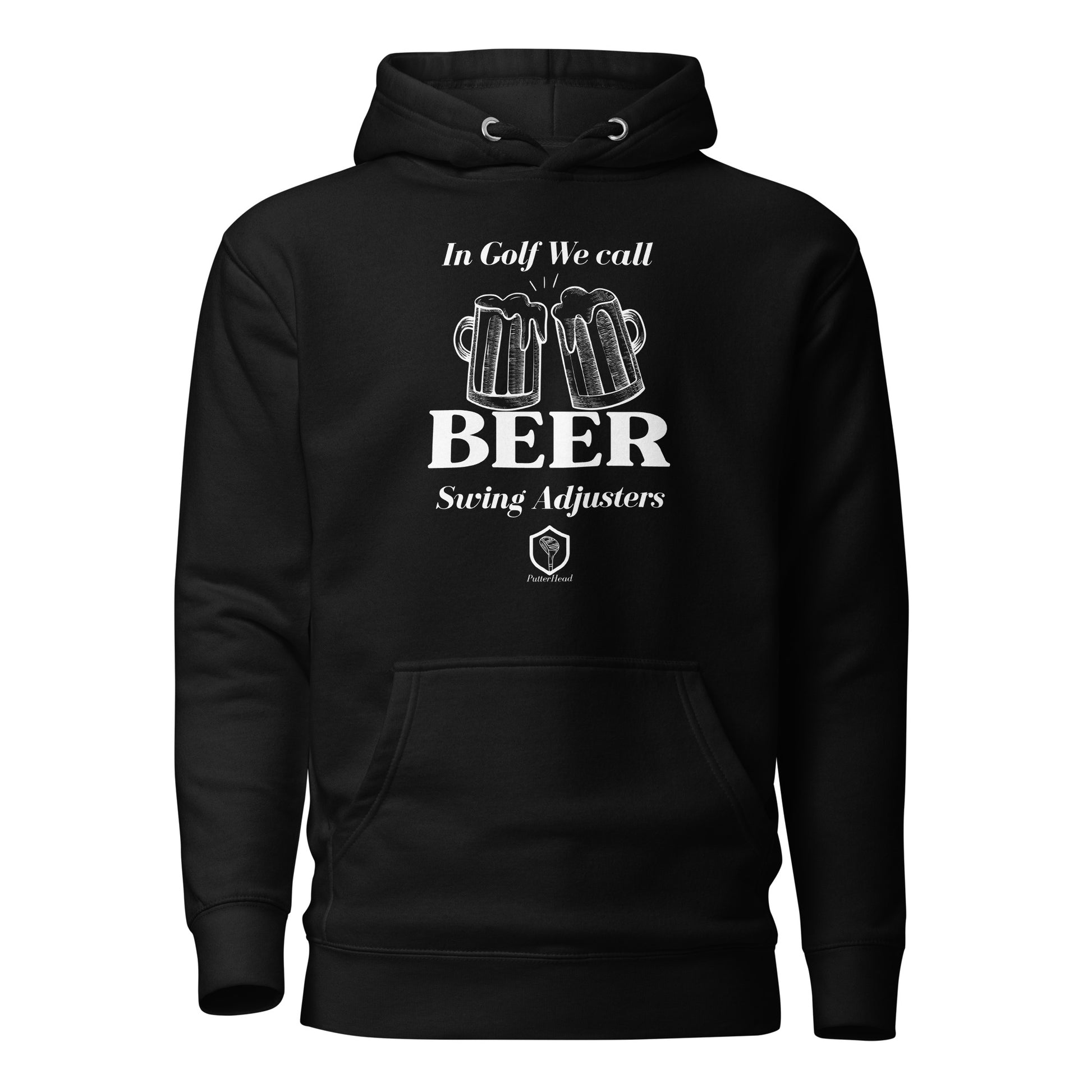 In Golf We Call Them Swing Adjusters Unisex Hoodie - PutterHead