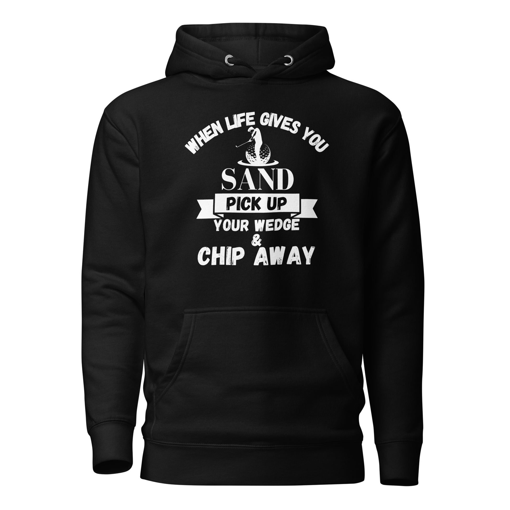 When Life Gives You Sand Unisex Hoodie - PutterHead