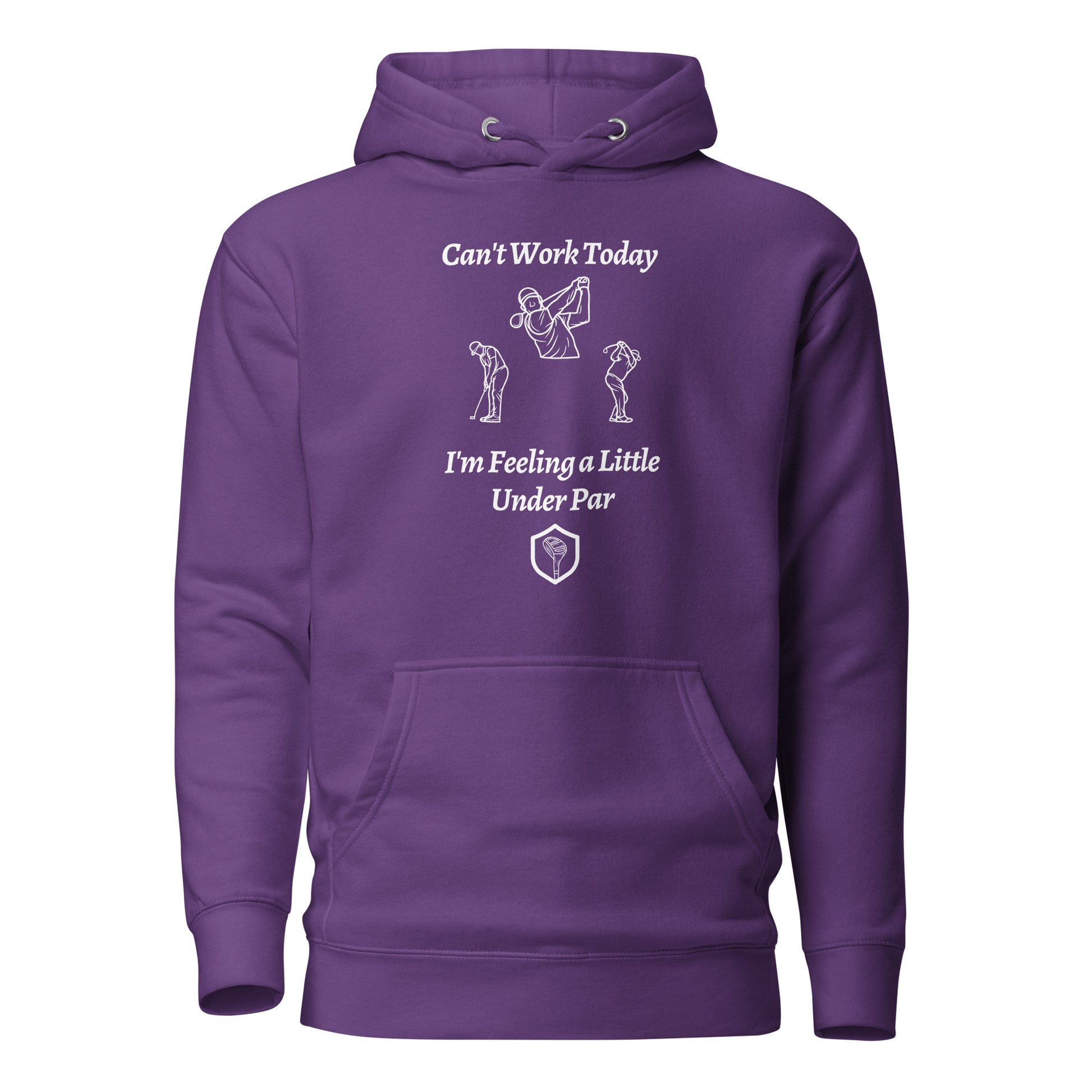 Cant Work Today Im Feeling a little under par Unisex Hoodie - PutterHead